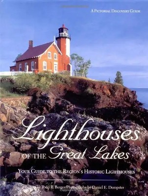 Lighthouses of the Great Lakes: Your Ultimate Guide to the Region's Historic Lig