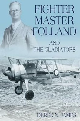 Derek James Fighter Master Folland and the Gladiators (Taschenbuch)