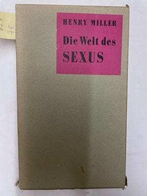 Wie Welt des Sexus. D.v. Kurt Wagenseil. Miller, Henry: