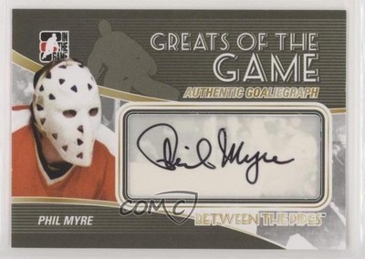 2010-11 ITG Between the Pipes GoalieGraphs Phil Myre #A-PM Auto 2u9