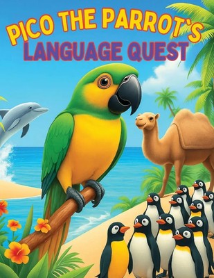 Joe Baulackey | Pico the Parrot's Language Quest | Taschenbuch | Englisch (2025)