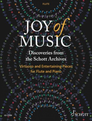 Joy of Music Discoveries from the Schott Archives Flute and Piano Book 049046499