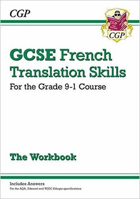 Grade 9-1 GCSE French Translation Skills Workbook (inclu by CGP Books 1789080495