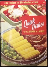 Culinary Arts Institute Quick Dishes Cookbook 30 minutes 332 Recipes No 101 1955