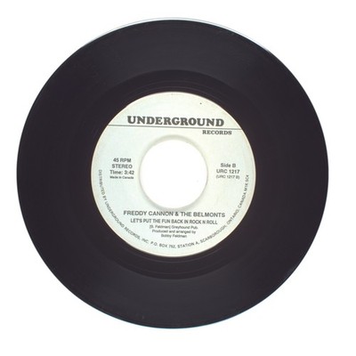 Freddy Cannon & The Belmonts; Alive & Kicking - Let's Put the Fun Back 45 (VG)