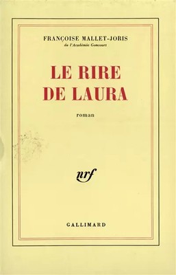 Le Rire de Laura, Françoise Mallet-Joris