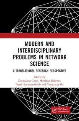 Modern and Interdisciplinary Problems in Network Science: A Translational Resear