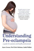Isabel Walker - Understanding Pre-Eclampsia A Guide For Parents And - G245Z