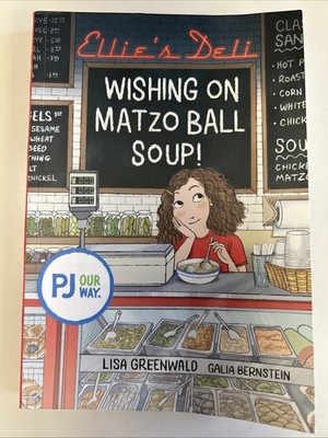 Ellie's Deli: Wishing on Matzo Ball Soup! (Volume 1) - (Paperback, 2023) Lisa