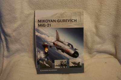 Mikoyan-Gurevich MiG-21 Osprey Publishing Book Air  Vanguard Vol 14 VGC