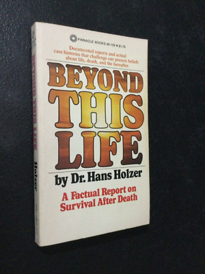 Beyond This Life by Dr. Hans Holzer 1977 1st Paperback (Pinnacle Books)