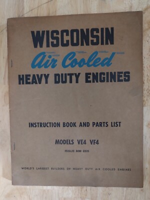 Nice Vintage Wisconsin Air cooled Heavy Duty Engines Instruction Manual VE4 VF4