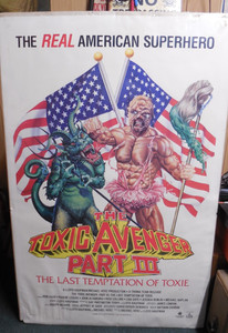 1991 Poster TOXIC AVENGER PART III: THE LAST TEMPTATION OF TOXIE..
