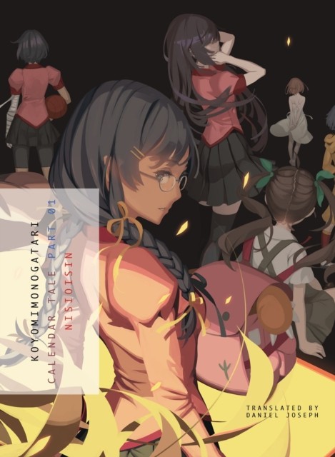 Koyomimonogatari, Part 1 Calendar Tale by NisiOisiN (Paperback Book)