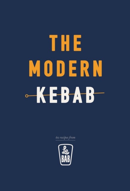 The Modern Kebab by Bab New Fast Free Shipping,. - Image 4