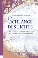 Schlange Des Lichts | Drunvalo Melchizedek | Taschenbuch | 352 S. | Deutsch