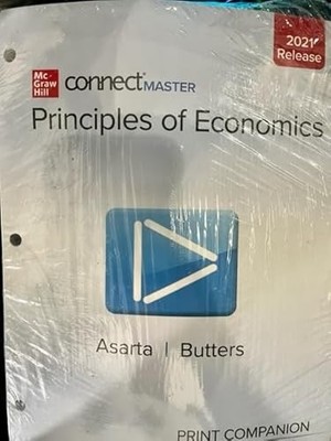 Connect Master Principles Of Economics Print Companion by Carlos Asarta, Carlos 