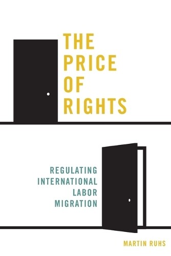 Martin Ruhs The Price of Rights (Tascabile)
