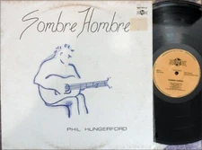 Phil Hungerford ORIG OZ LP Sombre hombre EX ’88 BNT0004LP Country folk rock Pop