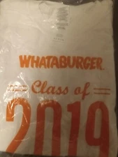 WHATABURGER CLASS OF 2019 BRAND NEW-UNISEX SIZE SMALL