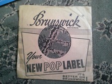 BRUNSWICK 7 INCH 45 RECORD SLEEVE ONLY/ VG / YOUR NEW POP LABEL