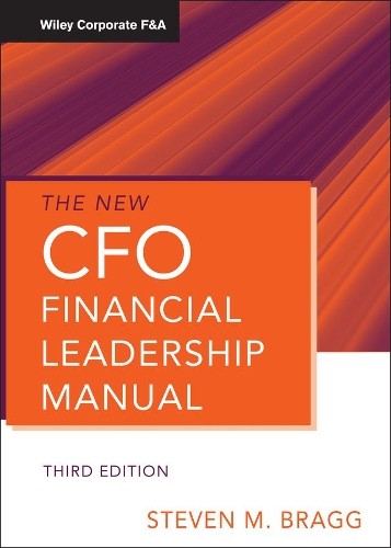 The New CFO Financial Leadership Manual by Steven M. Bragg - 9780470882566
