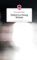 Doria Jeanne Nollez | Patient Is A Young Woman. Life Is A Story - Story.One