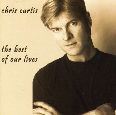 A to z music CD chris curtis: the best of our lives (616892564546)