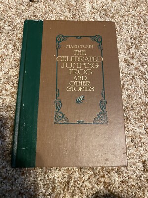 The Celebrated Jumping Frog, and Other Stories by Mark Twain (Hardcover) Book