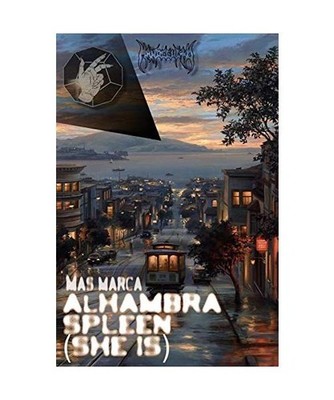 Alhambra spleen [she is], Mas Marca