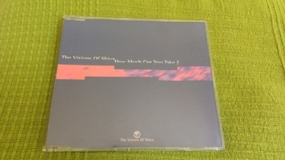 The Visions Of Shiva   How Much Can You Take? MCD (MFS) 1993