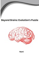 Beyond Brains: Evolution's Puzzle Nami Taschenbuch Englisch 2024 tredition