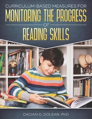 Curriculum-based measures for monitoring the progress of reading skills by Dacia
