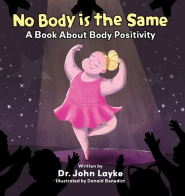 No Body Is The Same: A Book About Body Positivity - Children s Books On Inclusio