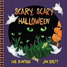 Scary, Scary Halloween Gift Edition: A Halloween Book for Kids, Bunting, Eve Boo