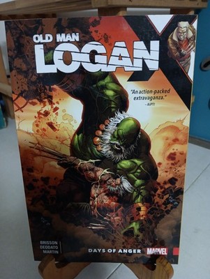 Wolverine: Old Man Logan Vol. 6 Days of Anger by Ed Brisson: First Printing 2018