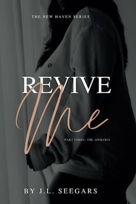 J L Seegars Revive Me (Part Three) (Paperback) New Haven