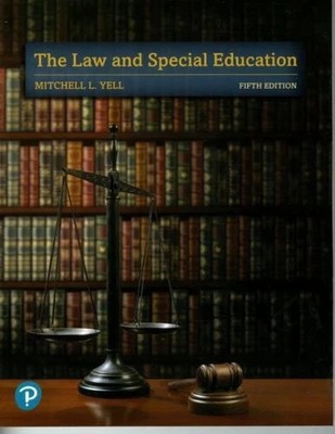 The Law and Special Education by Mitchell Yell (2018, Trade Paperback)