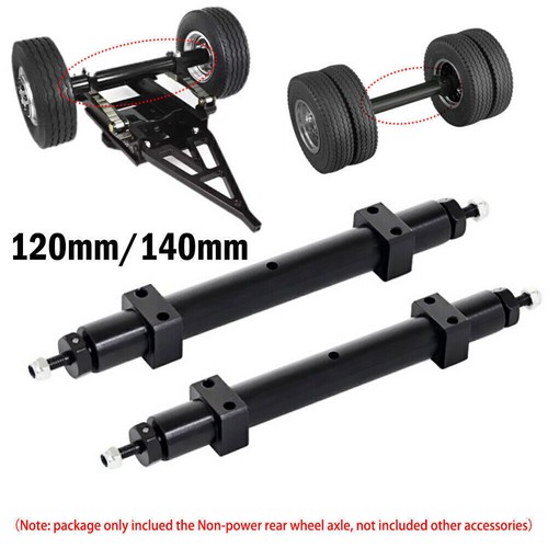 Alloy Unpowered Rear Axle 120mm/140mm For Tamiya 1:14 Series Tractor Trailer Car