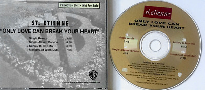 ST. ETIENNE *VG* ''ONLY LOVE BREAK UR HEART'' 1990 US WARNER BROS. PROMO CD SINGLE