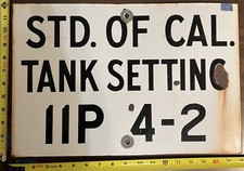 Vintage Porcelain Oil Field Sign - Standard Oil of California, Tank Setting