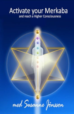 Activate your Merkaba and reach a Higher Consiousness - Paperback NEW J�nsson, S
