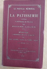 Le Nouveau Mémorial De La Pâtisserie De Pierre Lacam