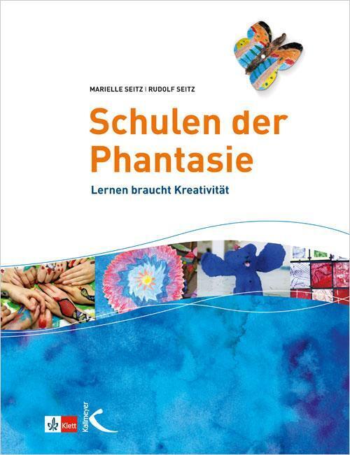 Thumbnail - Marielle Seitz (u. A.) | Schulen Der Phantasie | Taschenbuch | Deutsch