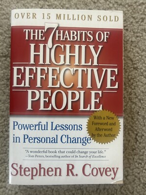 The 7 Habits of Highly Effective People : Powerful Lessons in Personal Change by