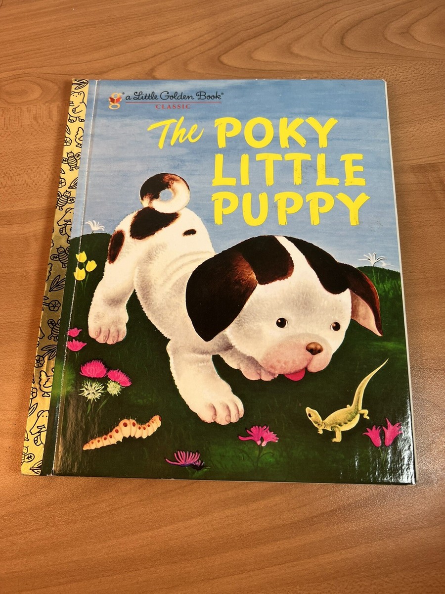 The Poky Little Puppy (A Little Golden Book Classic) Hardcover