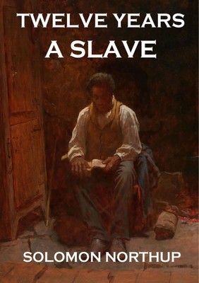 Solomon Northup | Twelve Years A Slave | Taschenbuch | Englisch (2018)