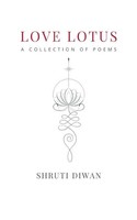 Love Lotus A Collection Of Poems Shruti Diwan Taschenbuch Englisch 2024