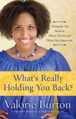 What's Really Holding You Back?: - paperback, 9781578568215, Valorie Burton, new