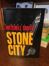 Stone City.  Mitchell Smith  1st HC Ptg.  S & S 1990.  Very Good Plus/Unread